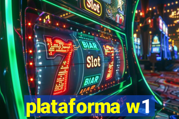 plataforma w1